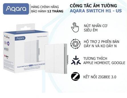 Aquara H1 EU smart switch công tắc tông minh bản quốc tế